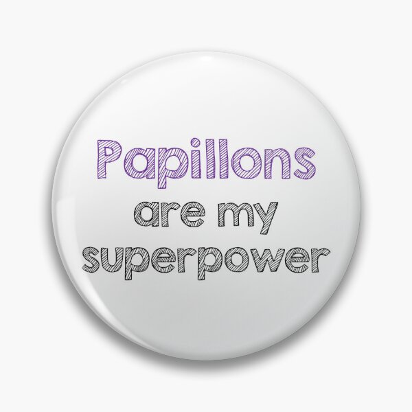 Item preview, Papillons are my superpower designed and sold by Alltooclose.
