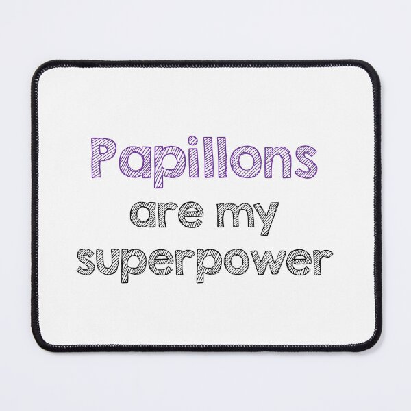 Item preview, Papillons are my superpower designed and sold by Alltooclose.