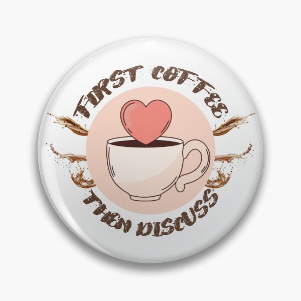 Item preview, First Coffee Then Discuss designed and sold by MoEndomey.