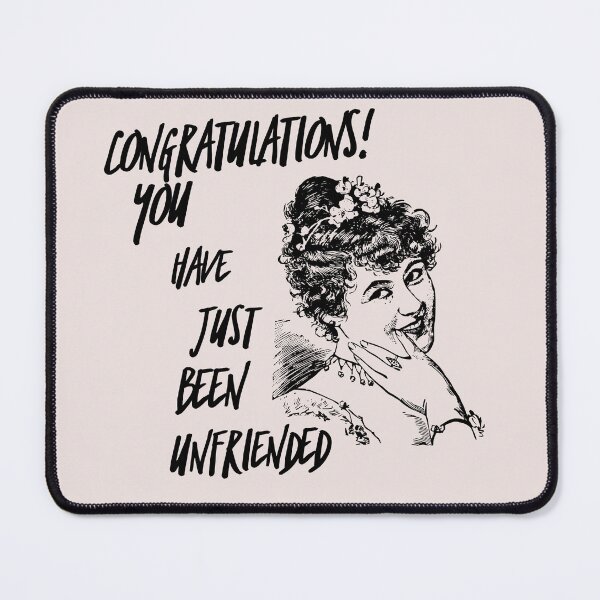 Item preview, Unfriended On Facebook - Snark designed and sold by Sugar-Magnolia.