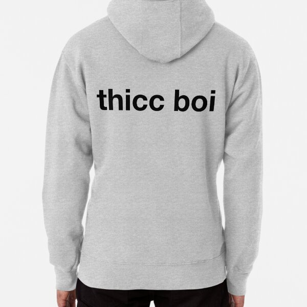 thicc boi Pullover Hoodie