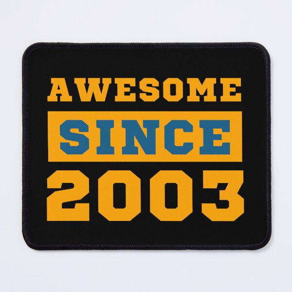 Item preview, Awesome Since 2003 designed and sold by Yallwofunart.