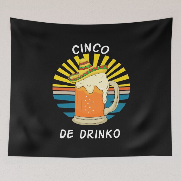 Item preview, Cinco De Drinko designed and sold by The Jackalope.