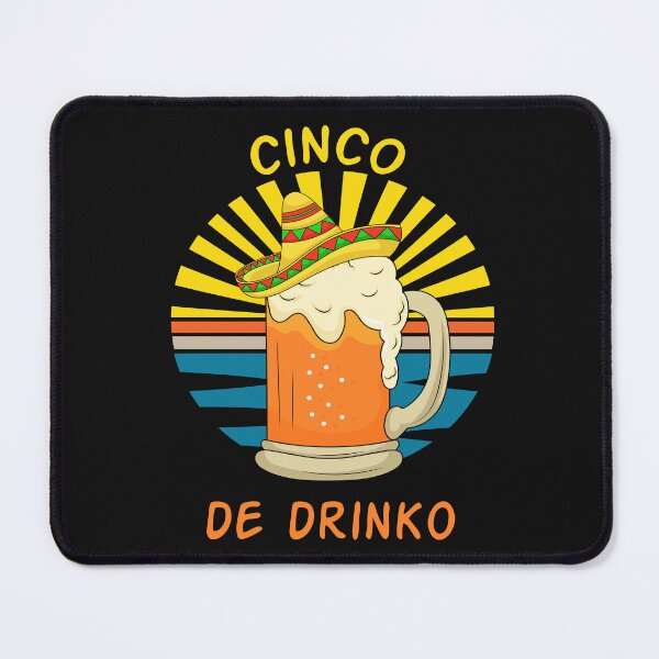 Item preview, Cinco De Drinko designed and sold by The Jackalope.