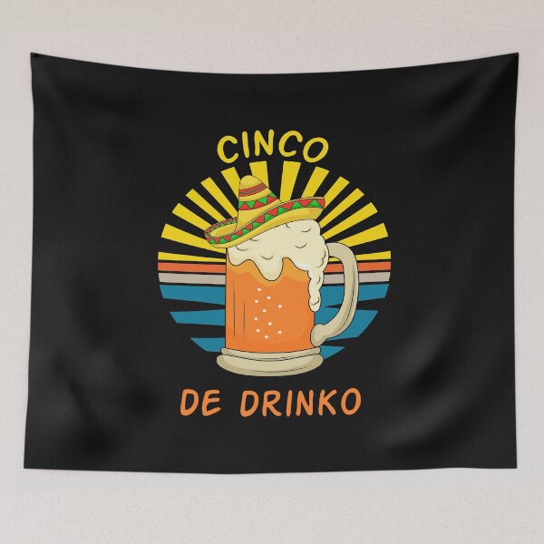 Item preview, Cinco De Drinko designed and sold by The Jackalope.