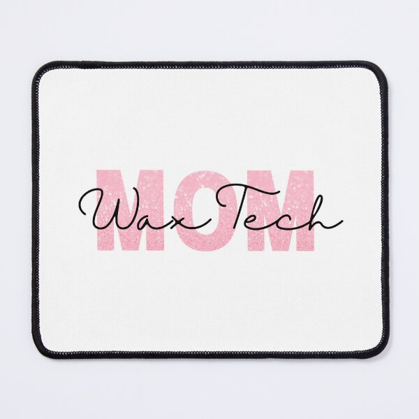 Item preview, World's Best Wax Tech Mom designed and sold by 306Biz.