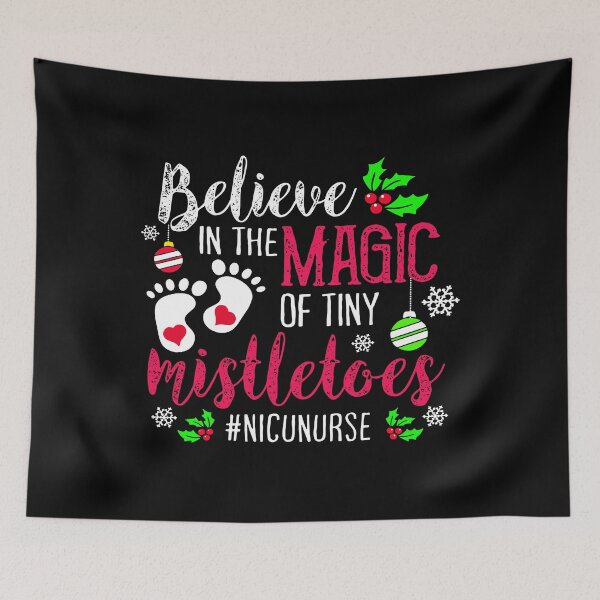 Item preview, NICU Nurse Believin magic of tiny mistletoe Christmas designed and sold by GreenFarm2022.