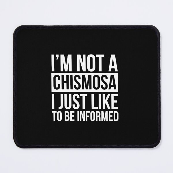 Item preview, I'm not a chismosa, i just like to be informed designed and sold by LatinoPower.