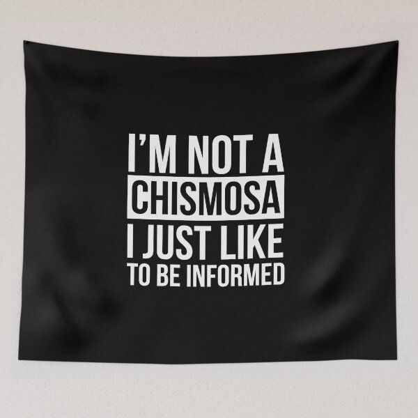 Item preview, I'm not a chismosa, i just like to be informed designed and sold by LatinoPower.