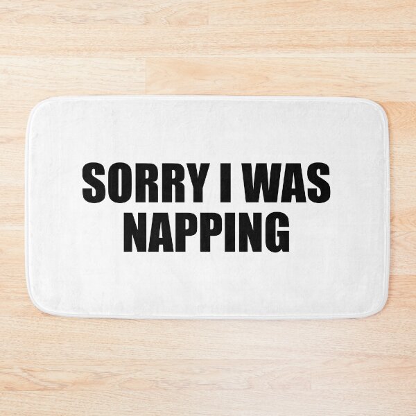 Item preview, Sorry I was napping designed and sold by Colorfulandfun.