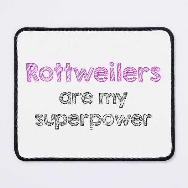 Item preview, Rottweilers are my superpower designed and sold by Alltooclose.