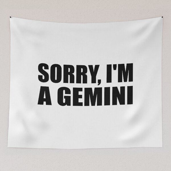 Item preview, Sorry I'm a Gemini designed and sold by Colorfulandfun.