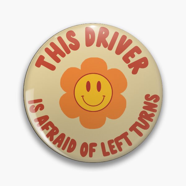 Item preview, This Driver Is Afraid of Left Turns Aesthetic Circle Bumper designed and sold by Fleyshop.
