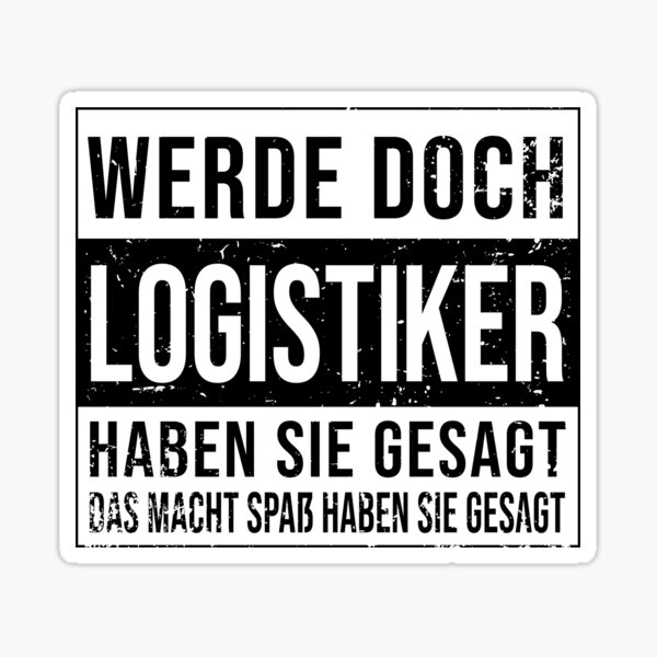 "Logistics birthday work funny logistician" Sticker by Bellabilder