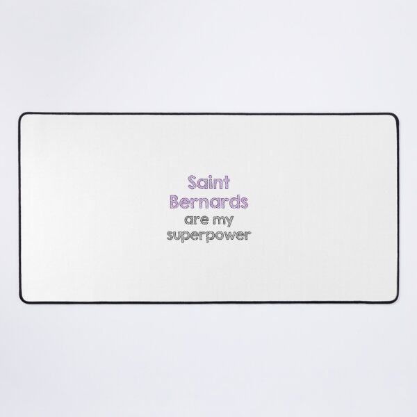 Item preview, St Bernards are my superpowers designed and sold by Alltooclose.