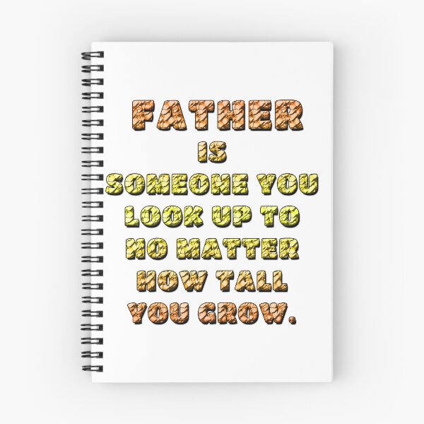 Item preview,  FATHER IS SOMEONE YOU LOOK UP TO 3  designed and sold by ILA-DODO.