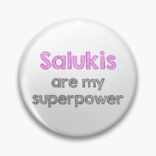 Item preview, Salukis are my superpower designed and sold by Alltooclose.