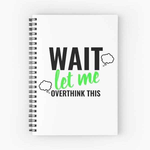 Item preview, Wait, Let Me Overthink This designed and sold by Indra Agrawal.