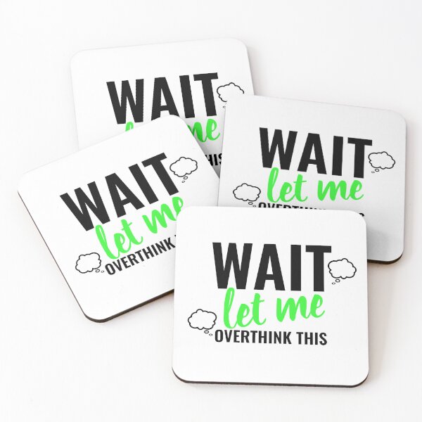 Item preview, Wait, Let Me Overthink This  designed and sold by Indra Agrawal.