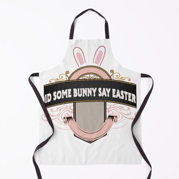 Item preview, Did Some Bunny Say Easter designed and sold by mouda20.