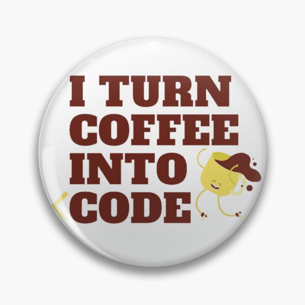 Item preview, I turn coffee into code designed and sold by Douniaya.