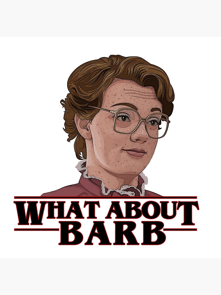 What About Barb? Art Board Print for Sale by jsmith0277