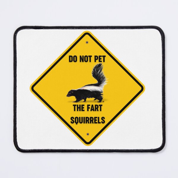 Item preview, DO NOT PET THE FART SQUIRRELS designed and sold by Jonbaty.