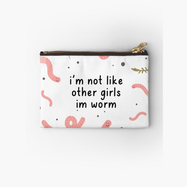 Item preview, i'm not like other girls im worm designed and sold by goblinbabe.