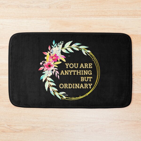 Item preview, You are anything but Ordinary designed and sold by TheRightHonMP.