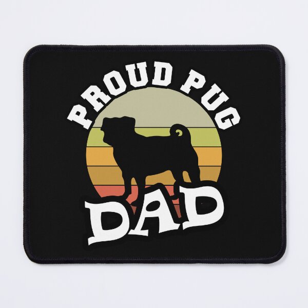Item preview, Proud Pug Dad Pug Lover designed and sold by Pugstuff.