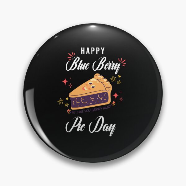 Item preview, Happy Blue Berry Pie Day - National Blueberry Pie Day 2022 designed and sold by Rainbow Designs.