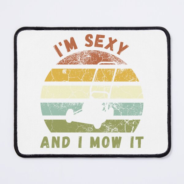 Item preview, I'm Sexy and I Mow It Vintage Sunset Funny Lawnmower designed and sold by dschiffer12.