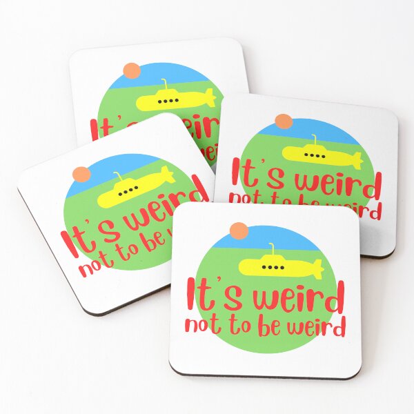 Item preview, It's Weird Not to Be Weird designed and sold by AMERICANCHEEZ.