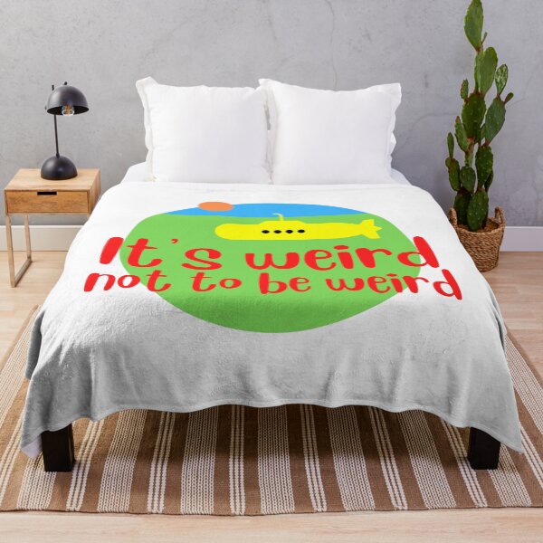 Item preview, It's Weird Not to Be Weird designed and sold by AMERICANCHEEZ.