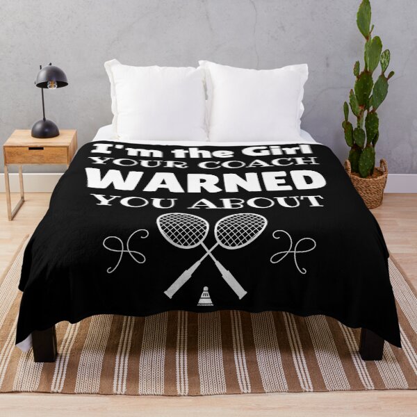 Item preview, Badminton: I'm the girl your coach warned you about designed and sold by TheGreenGoat.
