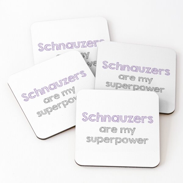Item preview, Schnauzers are my superpower designed and sold by Alltooclose.