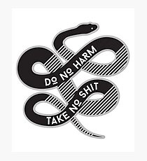 Do no harm - Take no shit Photographic Print