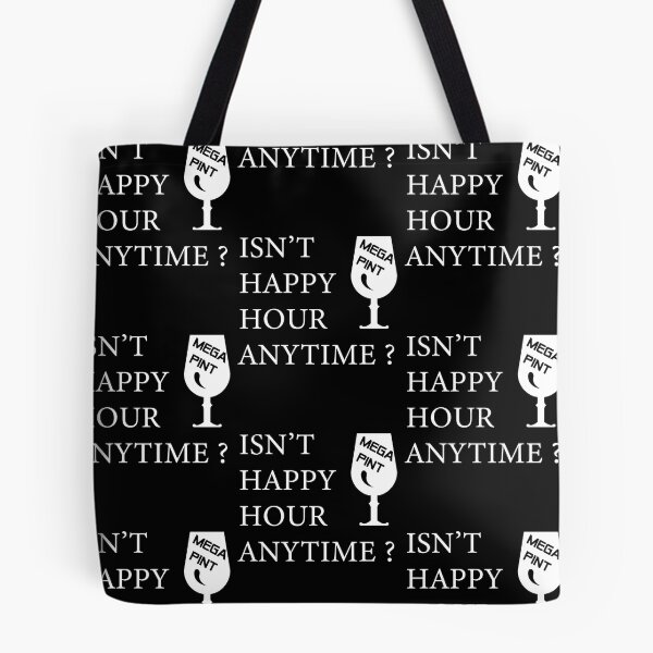 Item preview, Isn't Happy Hour Anytime Mega Pint designed and sold by Theparticular.