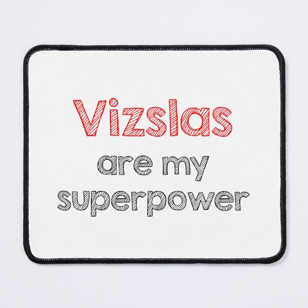 Item preview, Vizlas are my superpower designed and sold by Alltooclose.