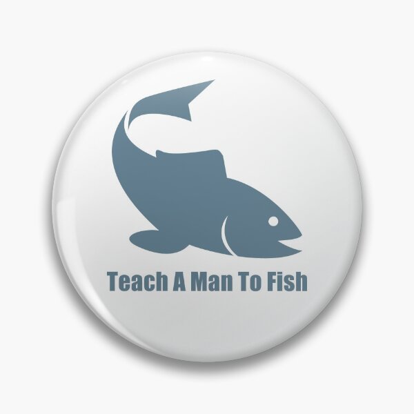 Item preview, Teach A Man To Fish-Teal designed and sold by Jimmi56.