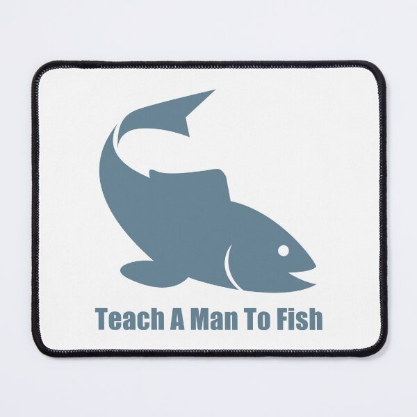 Item preview, Teach A Man To Fish-Teal designed and sold by Jimmi56.