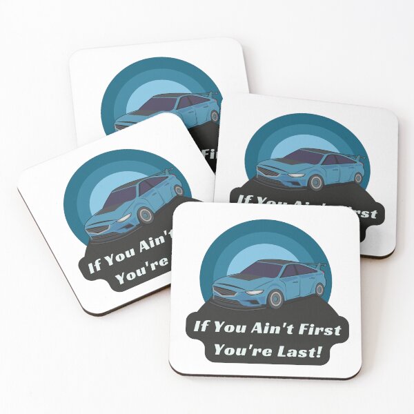 Item preview, If You Ain't First You're Last!  designed and sold by DoraHappy.