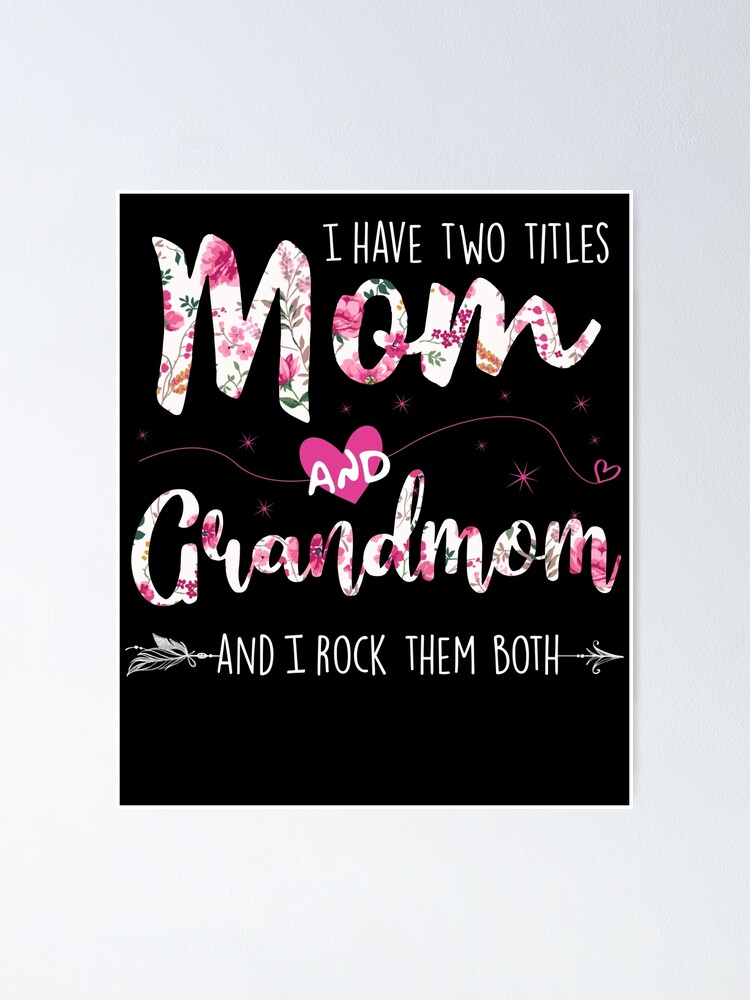 I Have Two Titles Mom and Meme Svg I Rock Them Both Grandma 