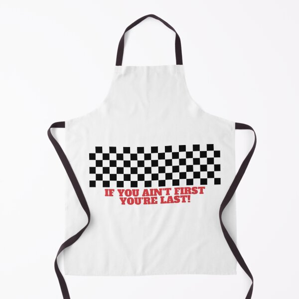 Item preview, If You Ain't First You're Last! designed and sold by DoraHappy.