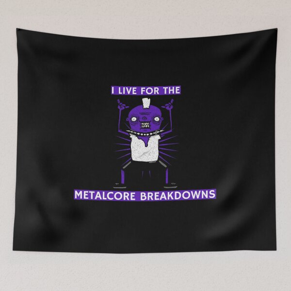 Item preview, I Live For The Metalcore Breakdowns - Heavy Metal Metalcore Design designed and sold by Shirtlify.