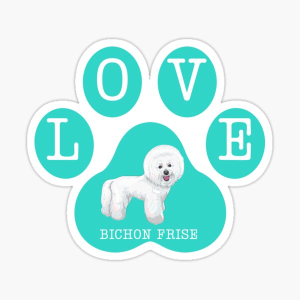 Love Bichon Frise on turquoise paw Sticker