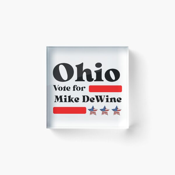 Item preview, Vote For Mike DeWine - Ohio's Best Governor designed and sold by Sonatablue.