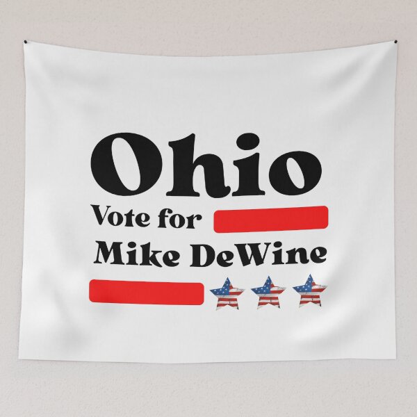 Item preview, Vote For Mike DeWine - Ohio's Best Governor designed and sold by Sonatablue.