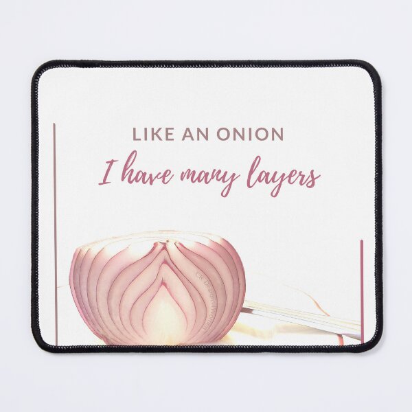 Item preview, I Have Many Layers Like An Onion | Health & Wellness designed and sold by CRDesigns4Women.