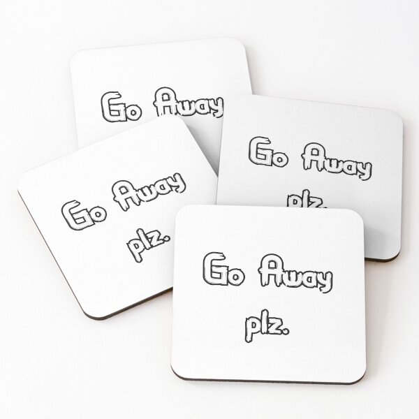 Item preview, Go Away (Please) designed and sold by KMGraphics99.